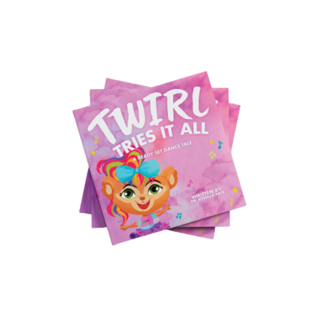 Twirl Tries It All - Ready Set Dance Picture Book